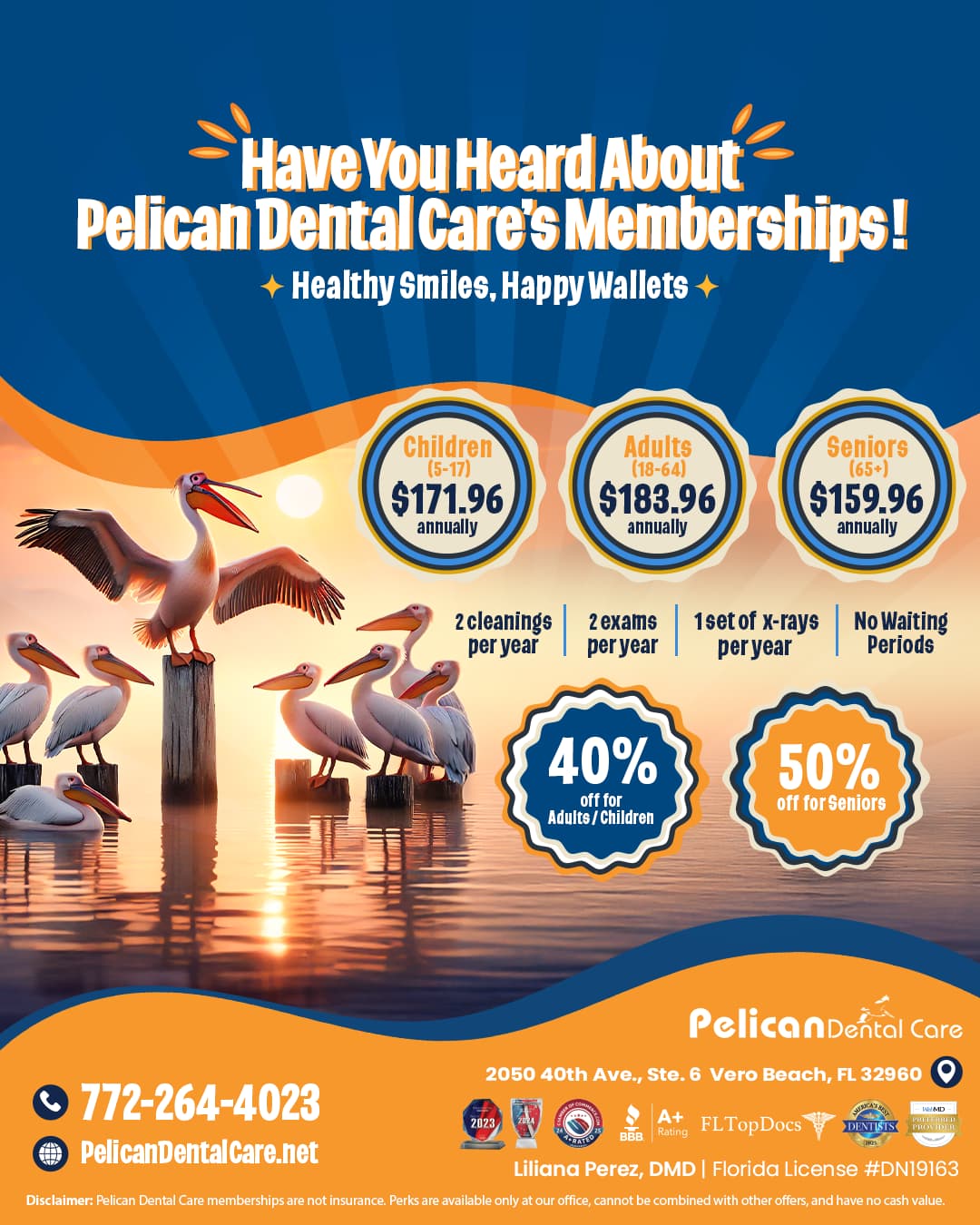 Pelican Dental Care Access Membership flyer showing membership options for adults, seniors, and children in Vero Beach, Florida-featuring pelicans at sunset with pricing, savings percentages, and included dental services such as cleanings, exams, and X-ray.