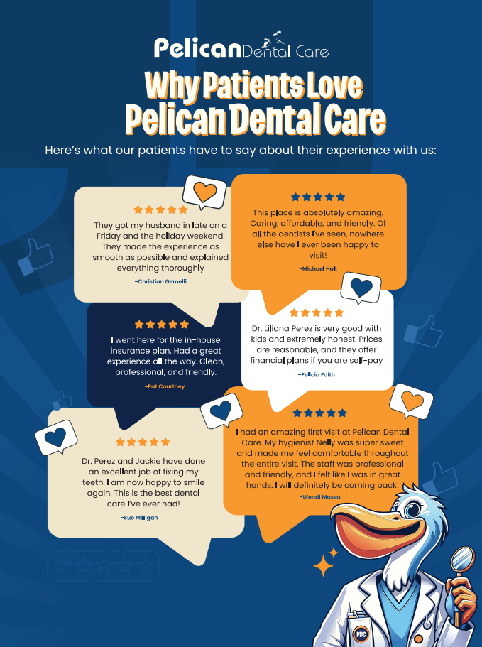 Por qué los pacientes aman Pelican Dental Care